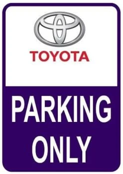 Sticker Parking Only Toyota