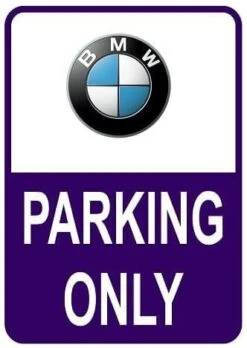 Sticker Parking Only BMW