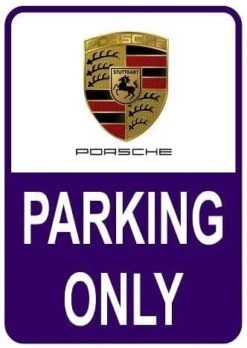 Sticker Parking Only Porsche
