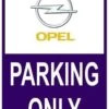 Sticker Parking Only Opel -RAM Winkel 1943752401 1