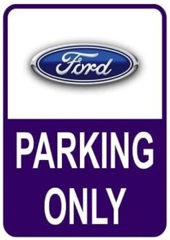Sticker Parking Only Ford
