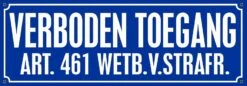 Sticker Verboden Toegang Art. 461 (25x8.8cm)